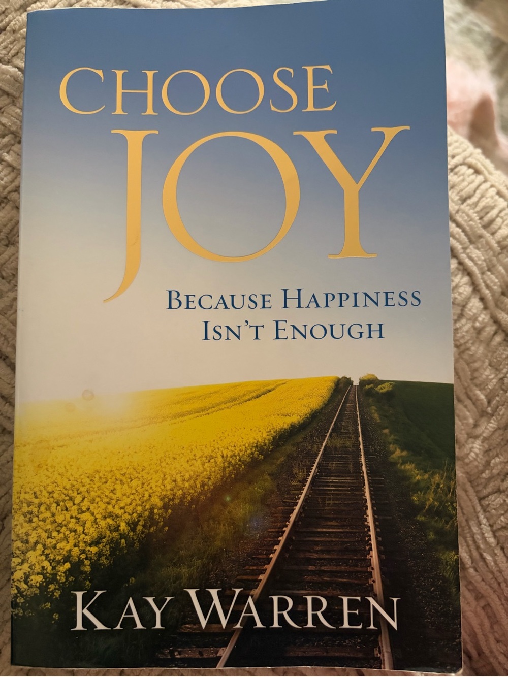 Choose Joy by Kay Warren - Blue & Yellow Cover